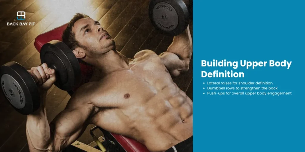 Building Upper Body Definition