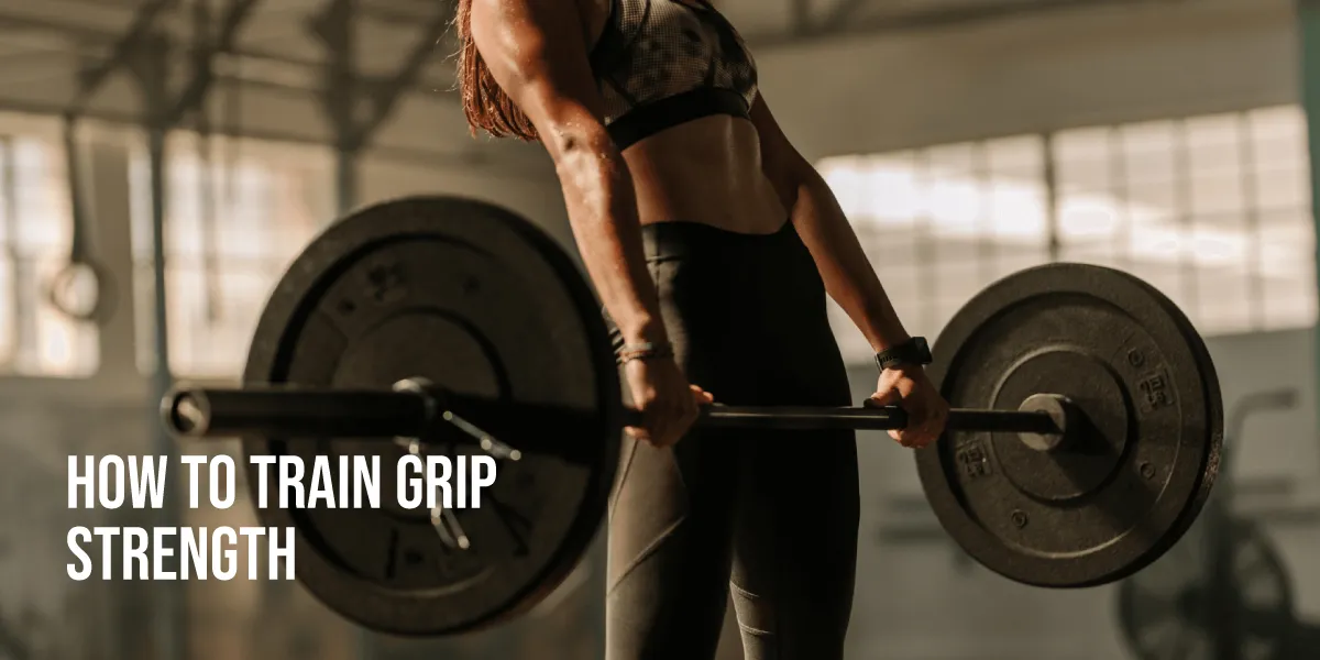How to Train Grip Strength