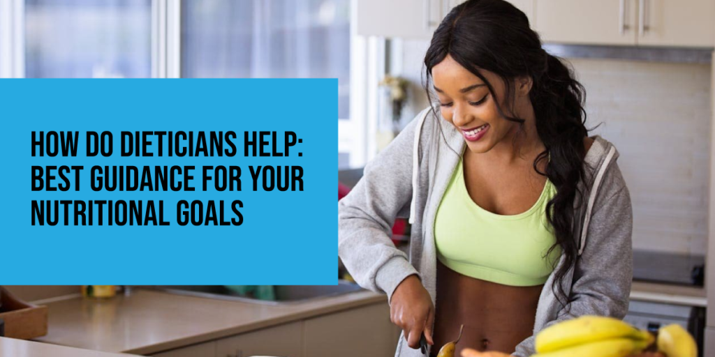 how do dieticians help