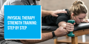 physical therapy strength training