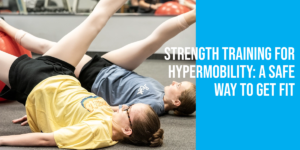 strength training for hypermobility