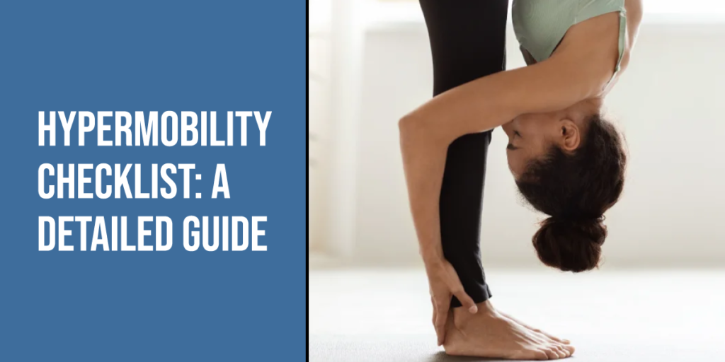 Hypermobility Checklist: A Detailed Guide